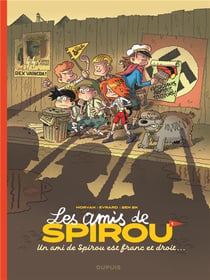 Les amis de Spirou Tome 1 : un ami de Spirou est franc et droit...