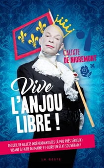 Vive l'Anjou libre !