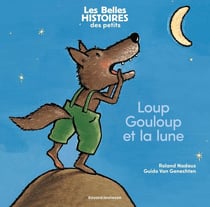 Loup Gouloup et la lune