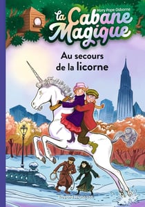 La cabane magique Tome 31 : au secours de la licorne