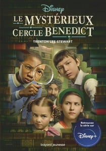 Le mystérieux cercle Benedict Tome 1