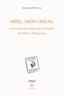 Ariel, mon oiseau : Une lecture écocritique de La Tempête de William Shakespeare