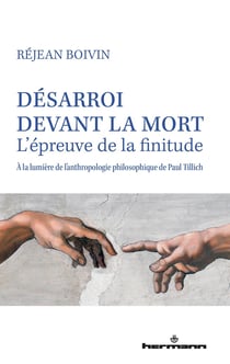 Désarroi devant la mort : l'épreuve de la finitude - à la lumière de l'anthropologie philosophique de Paul Tillich