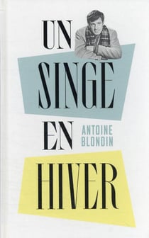 Un singe en hiver - édition collector