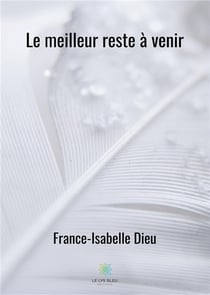 Le meilleur reste à venir