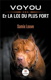 Voyou et la loi du plus fort