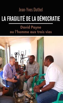 La fragilité de la démocratie