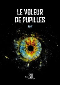 Le voleur de pupilles