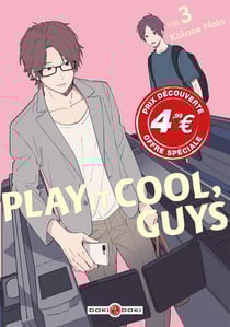 Play it cool, guys Tome 3