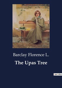 The Upas Tree : A Journey of Love and transition