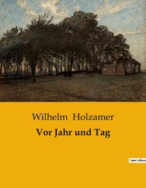 Vor Jahr und Tag : Ein Dorf im Wandel der Zeit: Tradition trifft Moderne