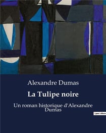 La Tulipe noire