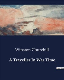 A Traveller In War Time