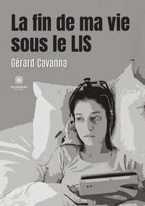 La fin de ma vie sous le lis