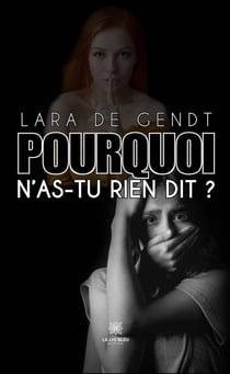 Pourquoi n'as-tu rien dit ?