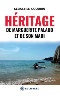 Héritage de Marguerite Palaud et de son mari