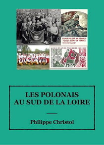 Les polonais au sud de la loire