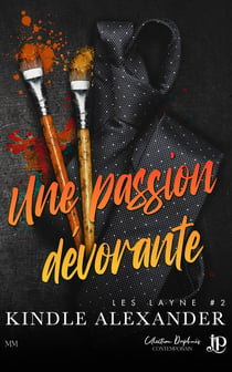 Les Layne Tome 2 : Une passion dévorante