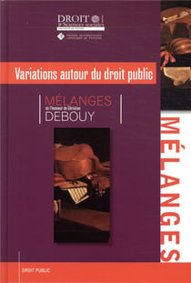 MELANGES EN L HONNEUR DE CHRISTIAN DEBOUY