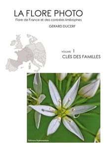 La flore photoTome 1 : Clé des familles