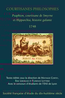 Courtisanes philosophes : Psaphion, courtisane de Smyrne et Hipparchia, histoire galante