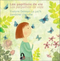 Les papillons de vie