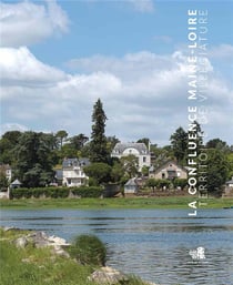 La confluence Maine-Loire, territoire de villégiature