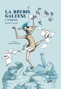 La brebis galeuse : Intégrale Tomes 1 à 3