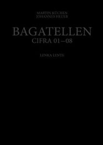 Bagatellen / cifra 01-08 - coffret