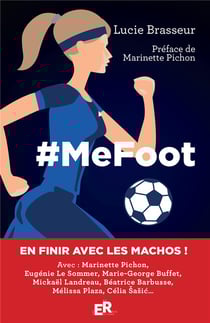 #mefoot - un extraordinaire road trip aux pays du foot féminin