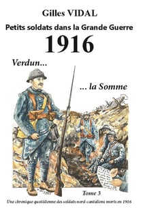1916 petits soldats dans la grande guerre