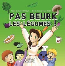 Pas beurk les legumes !