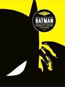 Les cahiers de la BD Hors-Série n.1 : Batman, pourquoi il revient toujours ?