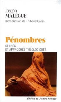 Pénombres : Glanes et approches  théologiques