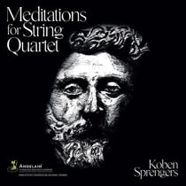 Méditations pour quatuor à cordes