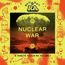 Red Hot And Ra - Nuclear War - édition limitée colorée