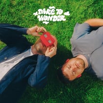 Dare To Wonder