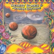 Desert Roses & Arabia Rhythms
