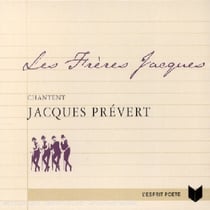 Les frères jacques chantent prévert