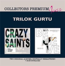 Crazy saints & believe / Trilok Gurtu (Collectors premium)