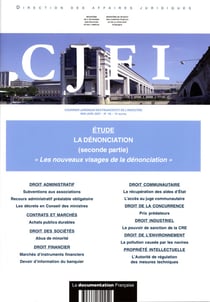 Courrier juridique des finances et de l'industrie t.45 - la dénonciation - les nouveaux visages de la dénonciation