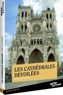 Les Cathédrales dévoilées