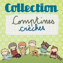Comptines crèches