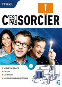 C'est pas sorcier - L'espace