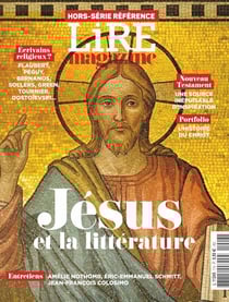 Lire, le magazine littéraire : hors série référence : Jésus et la littérature