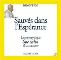 Sauvés dans l'Espérance - Spe Salvi - Lettre encyclique