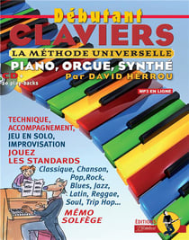 Débutant claviers - la méthode universelle piano, orgue, synthé