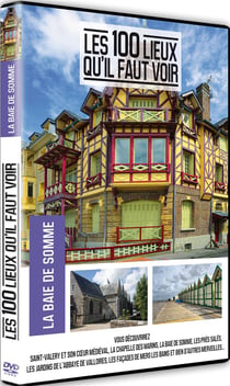 Les 100 lieux qu'il faut voir : La Baie de Somme
