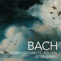Bach, J-S : Passacaglia, missa & cantates