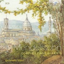 Mendelssohn : intégrale des quatuors pour piano
